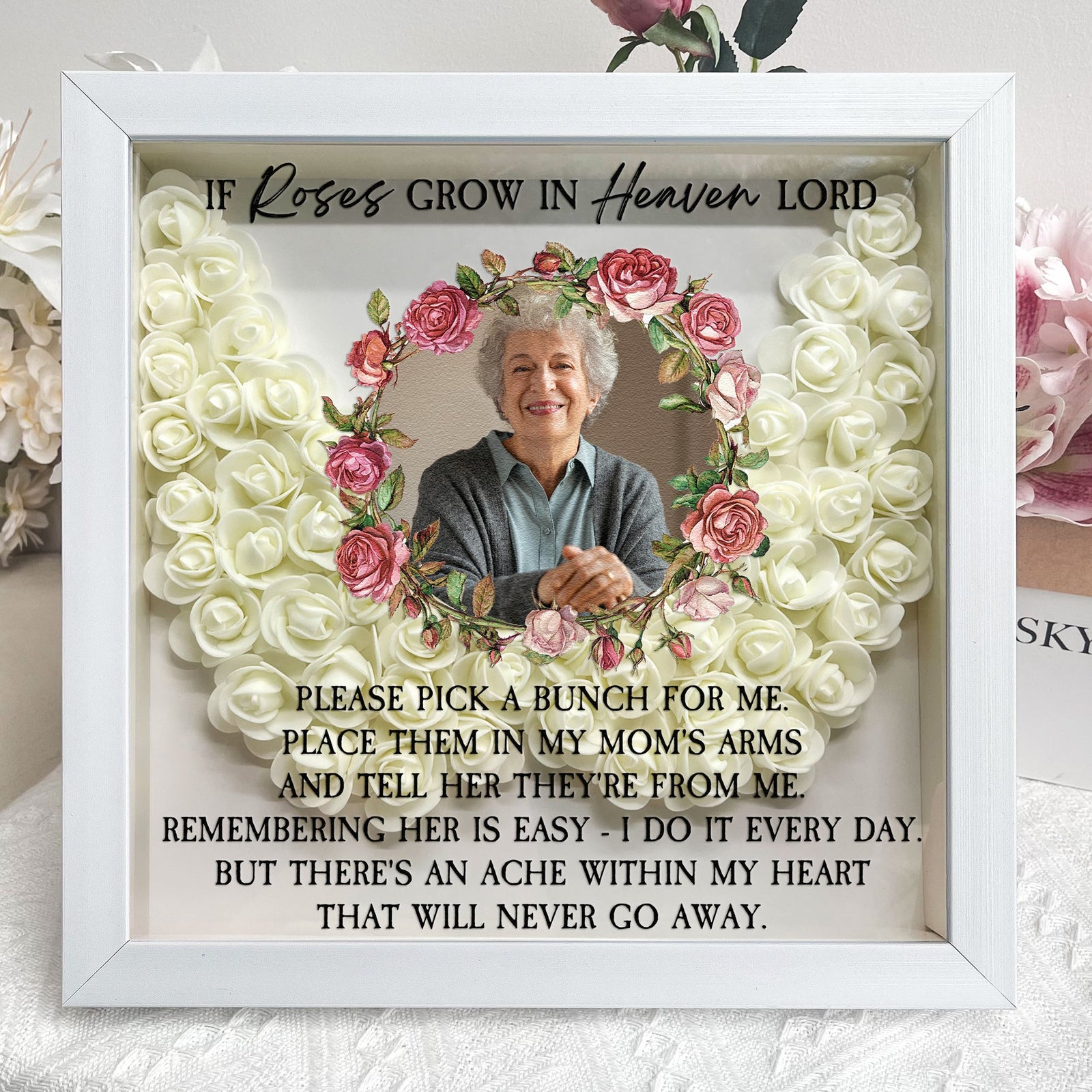 If Roses Grow In Heaven - Custom Flower Frame Box - Mother Memorial Gift