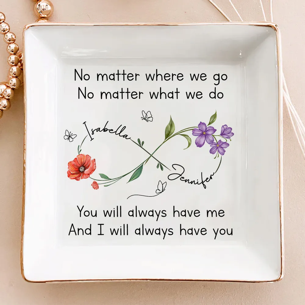 Bestie I Always Have You - Personalized Jewelry Plate - Gift For Bestie, Soul Sister, BFF