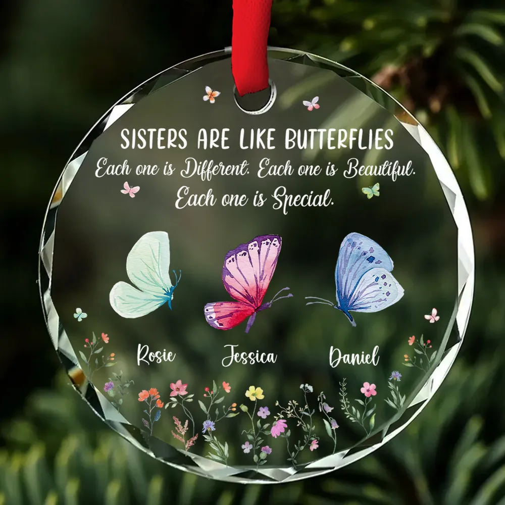 Sisters Are Like Butterflies - Personalized Crystal Ornament - Gift For Sisters, Besties, Soul Sisters