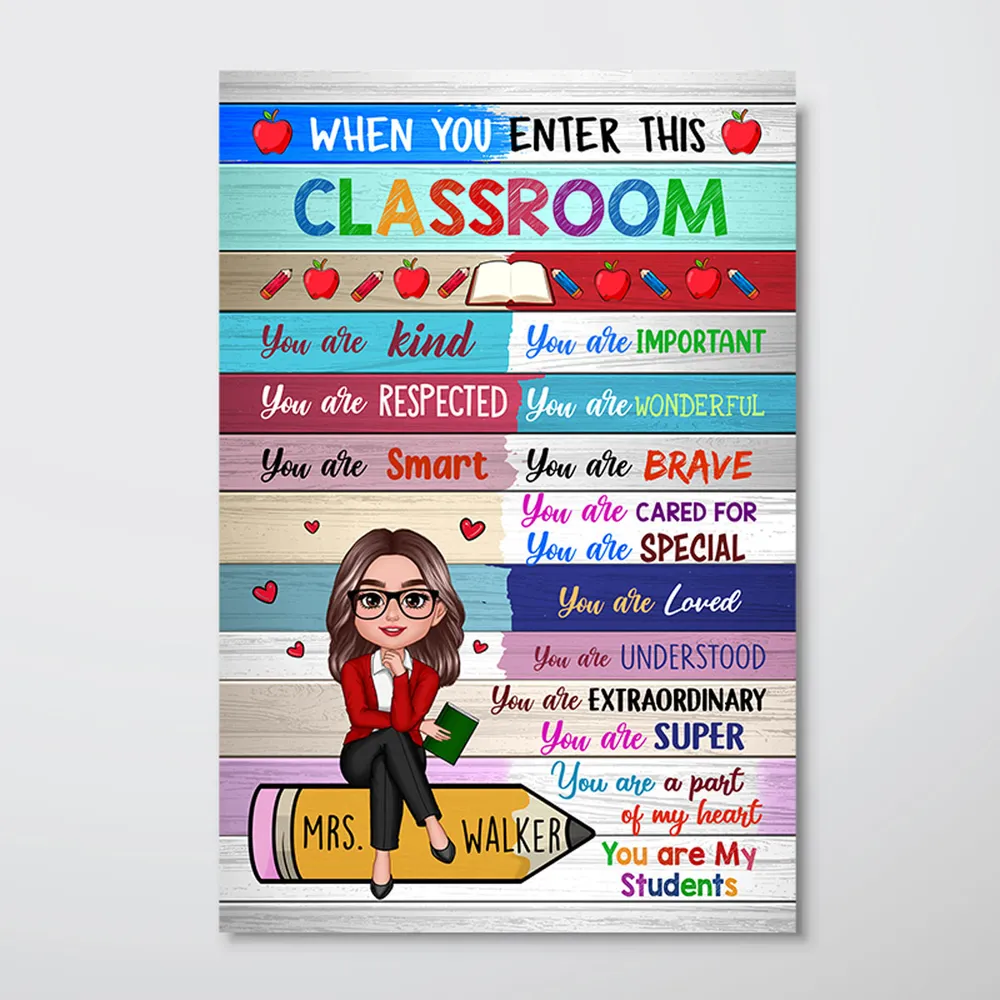 When You Enter This Classroom - Personalized Canvas - Teacher, Back To School Gift