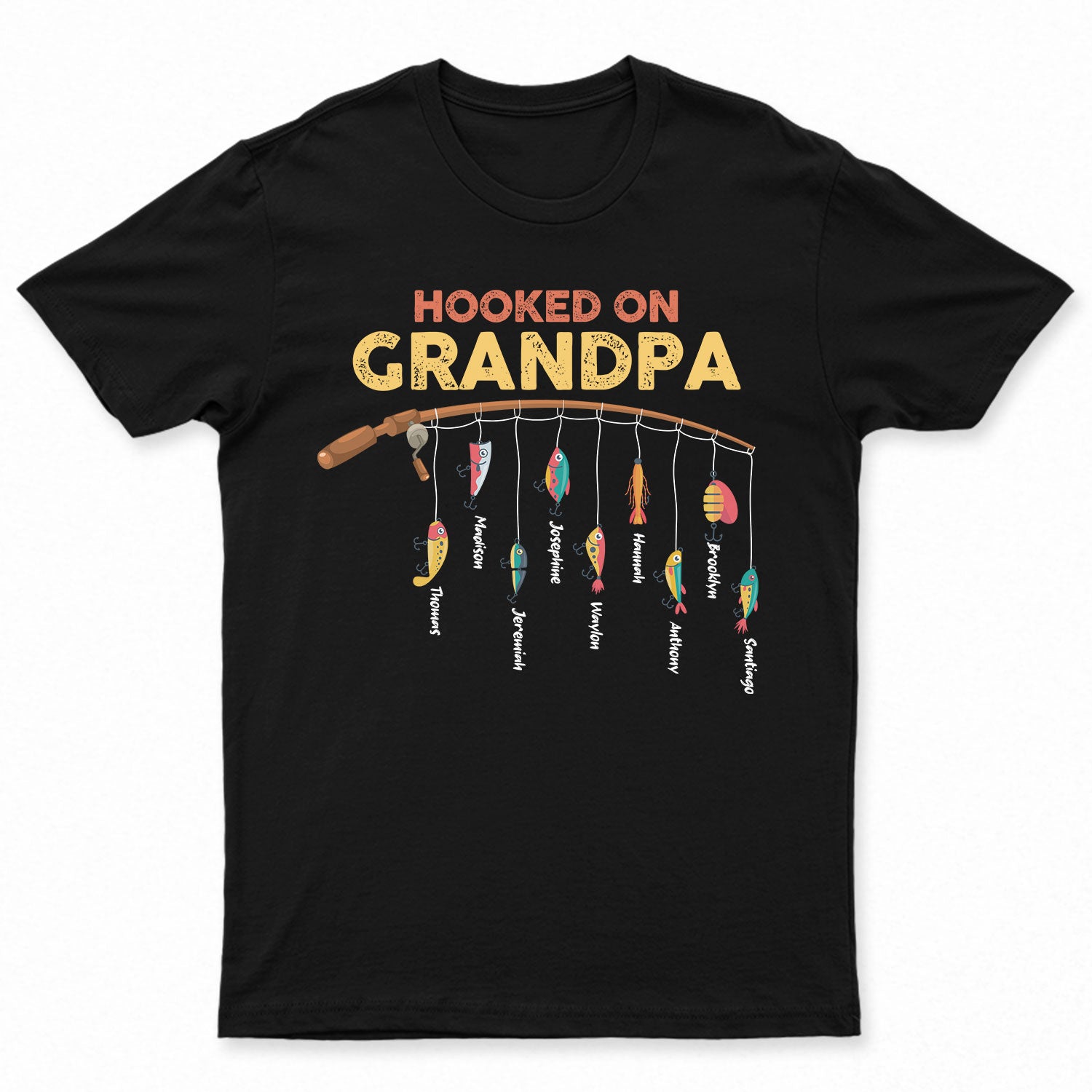 Hooked On Fishing Daddy Grandpa - Personalized Apparel - Gift For Daddy, Grandpa, Father's Day Gift