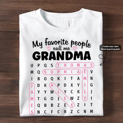 Grandma's Favorite People Word Search Puzzle - Personalized Shirt - Mother's Day Gift For Grandma Mom