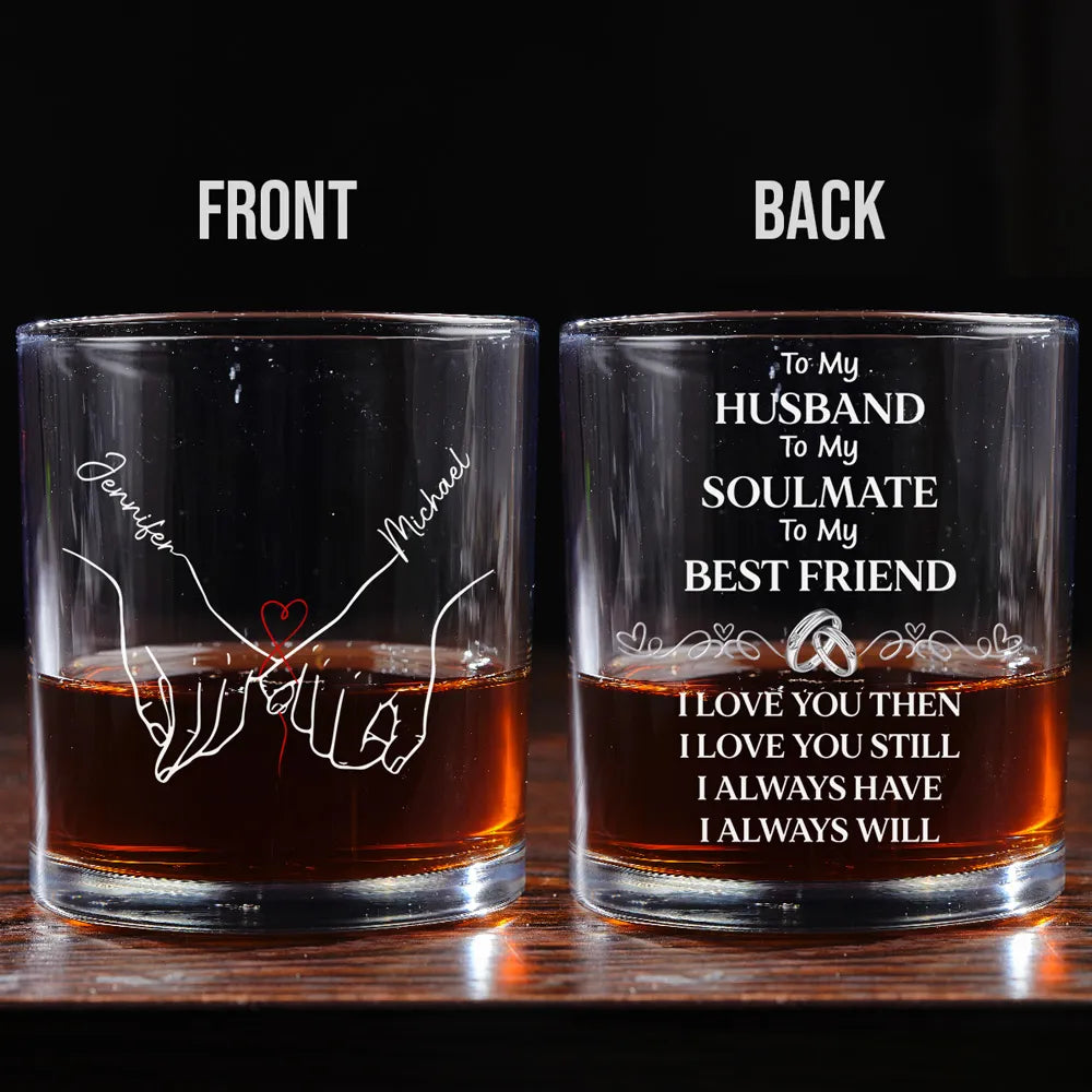 To My Husband Soulmate Best Friend - Personalized Whiskey Glass - Anniversary Gift, Valentine's Day Gift For Husband