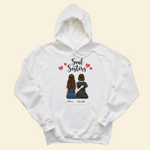 Soul Sisters - Personalized Hoodie - Gift For Sisters, Bestie, Friends