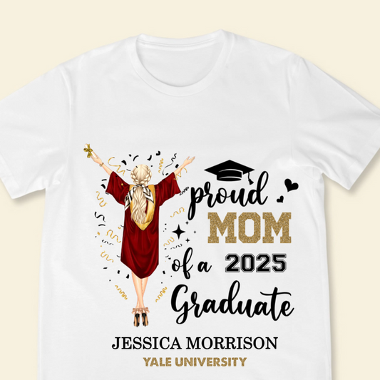 Proud Mom Dad Of A Class Graduate University College - Personalized Apparel - Graduation Gift