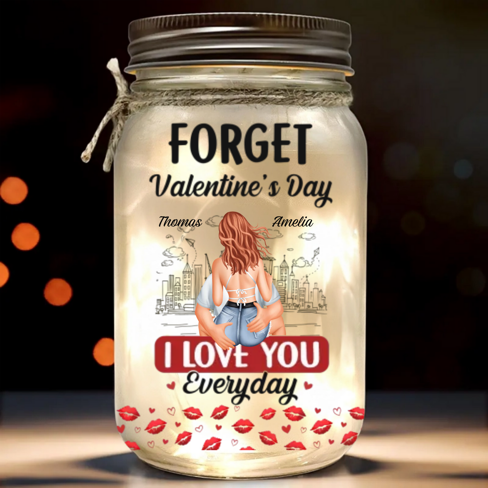 Forget Valentine's Day I Love You Everyday - Personalized Mason Jar Light - Gift For Couple, Anniversary Gift, Valentine's Day Gift