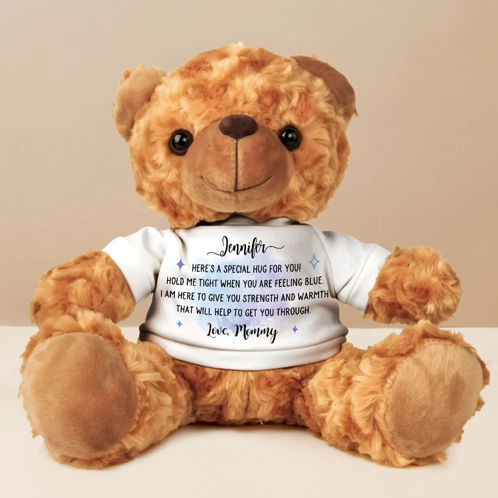 Hold Me Tight When You Are Feeling Blue - Personalized Teddy Bear Plush - Gift For Daughter, Sisters, Emotional Support Plush