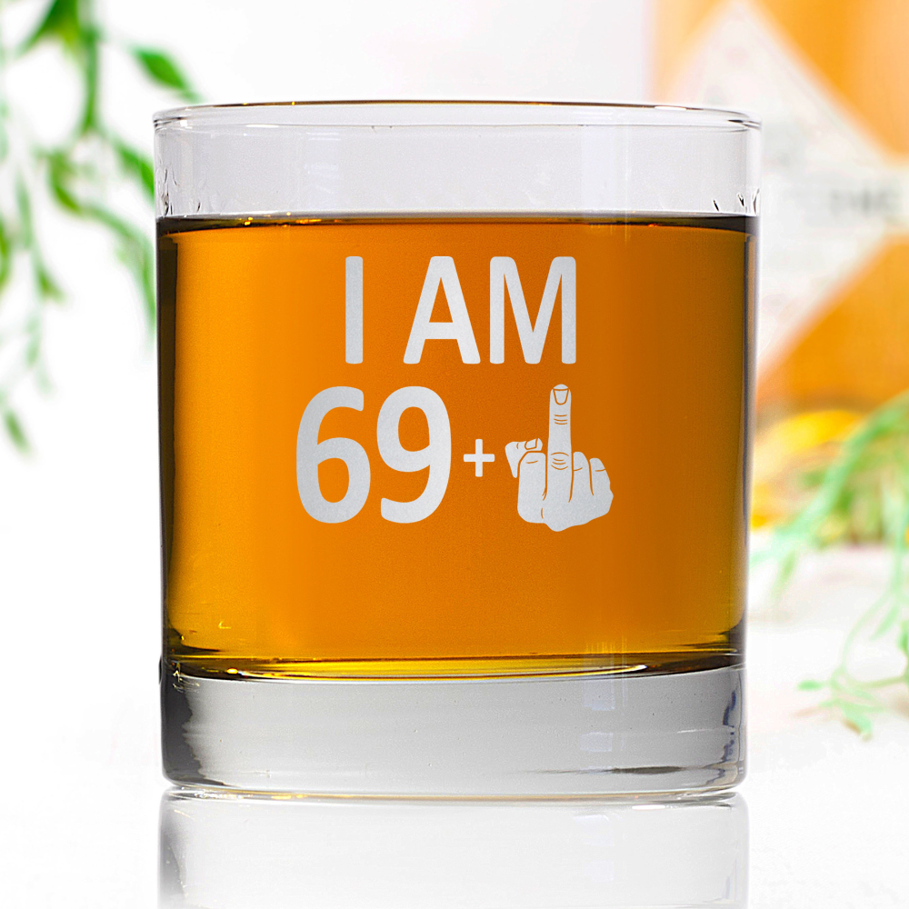 I Am 69+1, Funny Wine Glass, Whiskey Glass, Gift For Dad