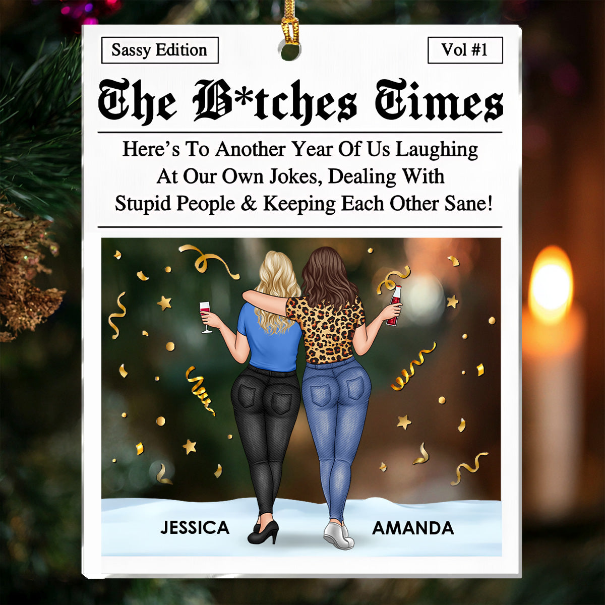 The Bestie Times Sassy Edition - Personalized Acrylic Plaque - Christmas Gift For Bestie, Sister, BFF