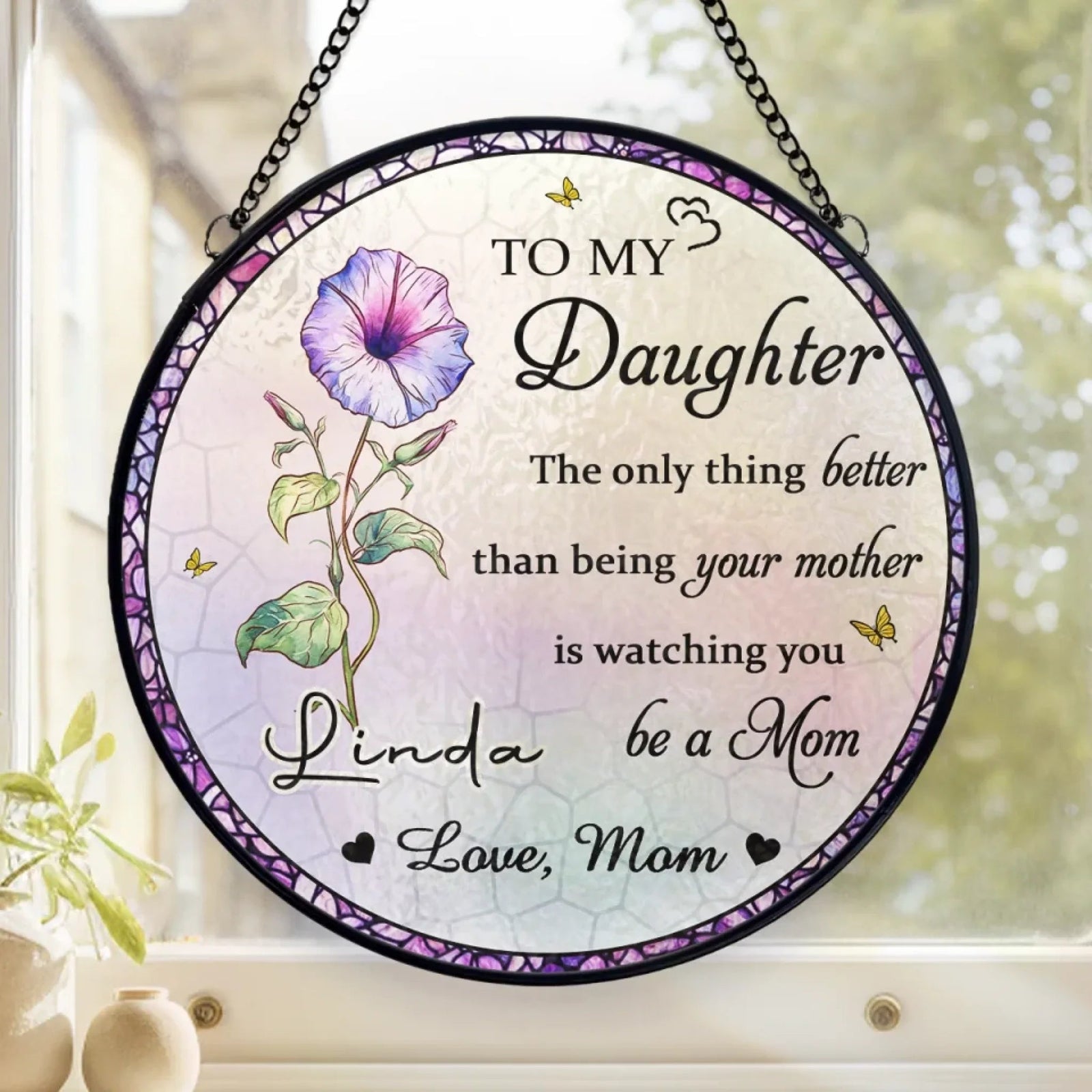 To My Daughter Watching You Being A Mom - Personalized Suncatcher Stained Glass - Gift For Daughter On Mother's Day
