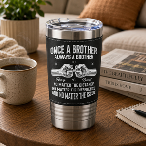 Once A Brother Always Brother - Personalized Leather Tumbler - Gift For Brother