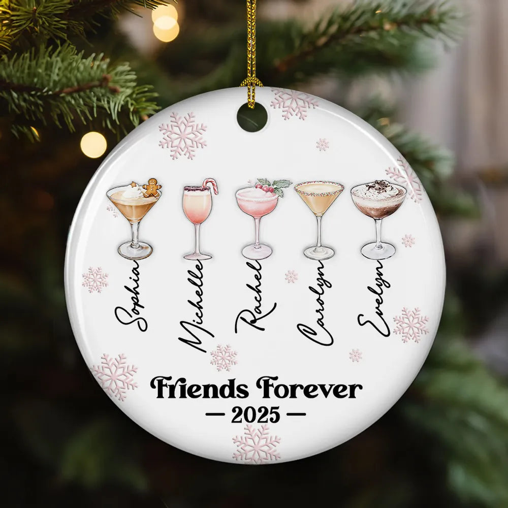 3D Inflated Effect Forever Christmas Drinks - Personalized Ornament - Christmas Gift For Friends, Sisters, Siblings