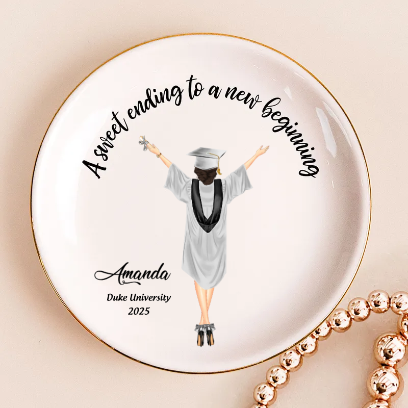 A Sweet Ending To A New Beginning Graduation - Personalized Jewelry Plate - Graduation Gift