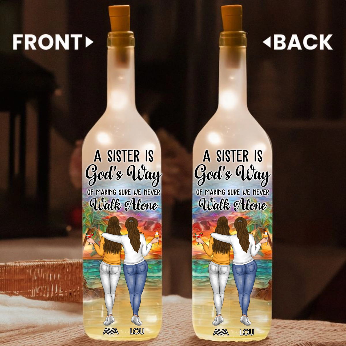 Friends Are God's Way Of Making Sure we Never Walk Alone - Personalized Bottle Lamp - Christmas Gift For Sisters, Besties, BFF