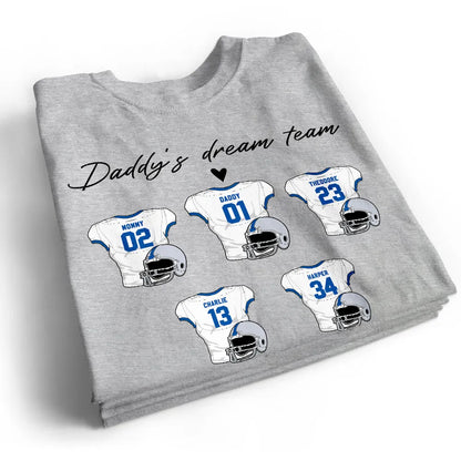 Daddy's Dream Team - Personalized Apparel - Gift For American Football Dad, Father's Day, Birthday Gift