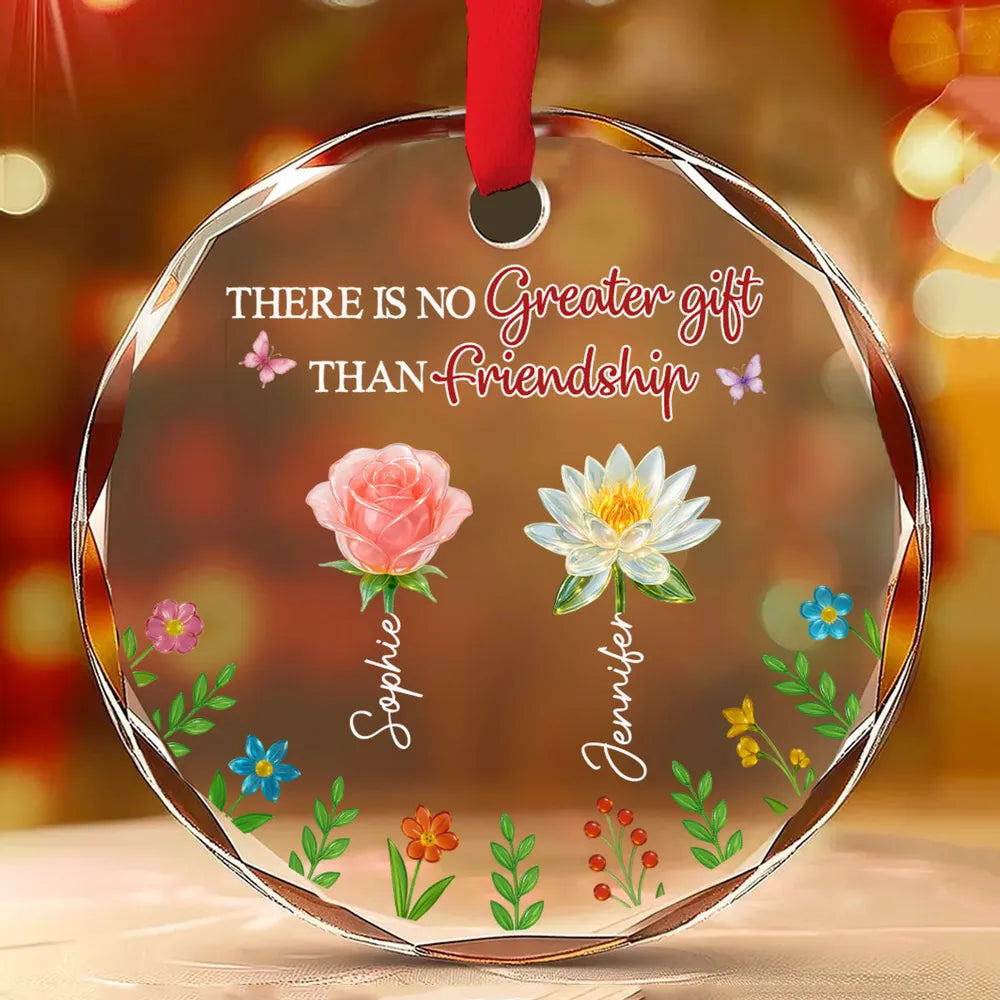 There's No Greater Gift Than Friendship - Personalized Crystal Ornament - Christmas Gift For Sisters, Besties, Friends