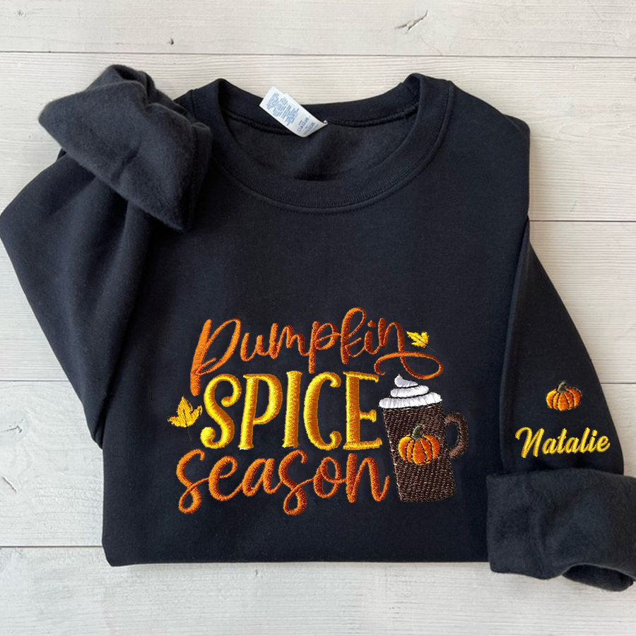 Pumpkin Spice Season - Embroidered Sweatshirt - Fall Sweatshirt, Autumn Season
