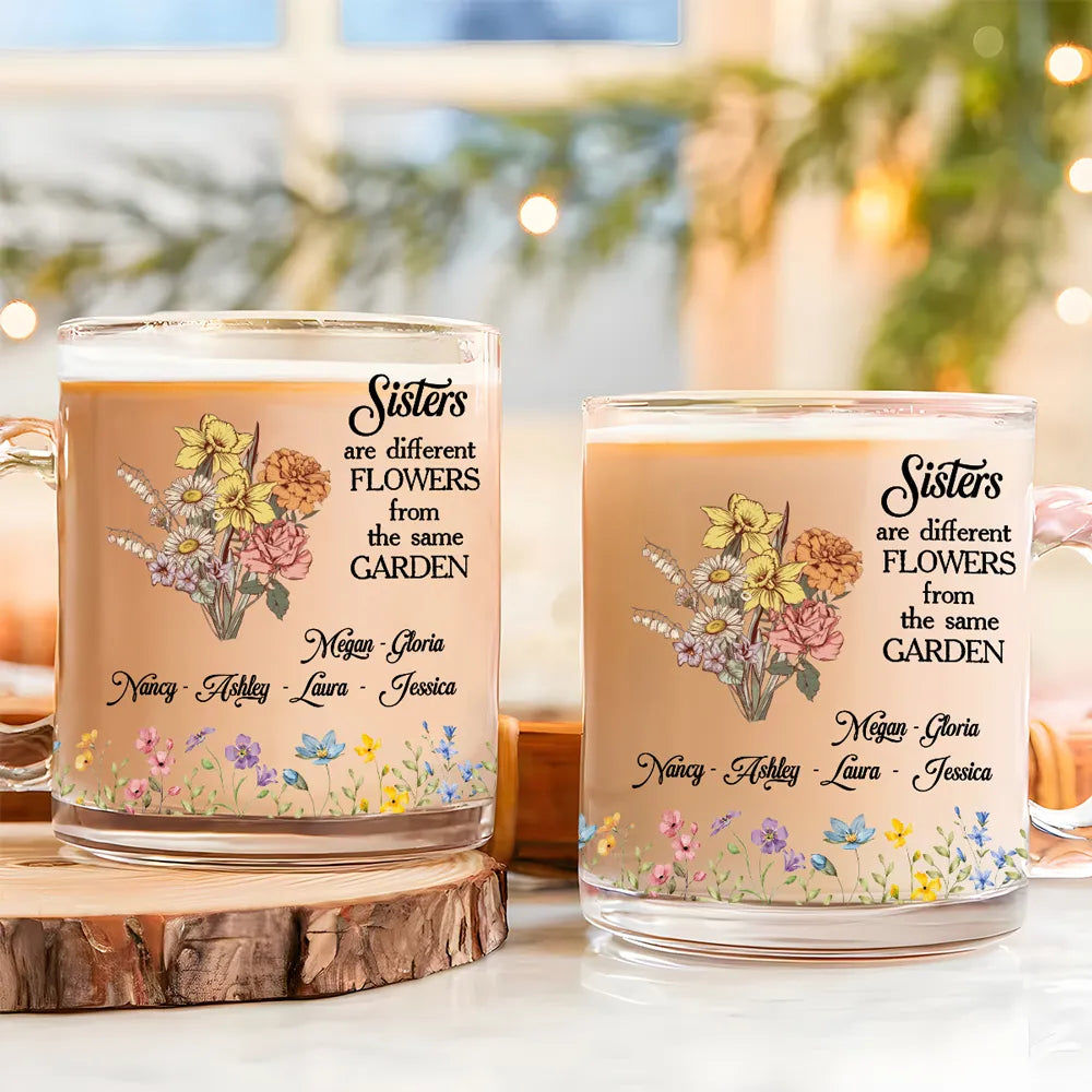 Sisters Are Different Flowers Bouquet - Personalized Glass Mug - Gift For Sisters, Besties