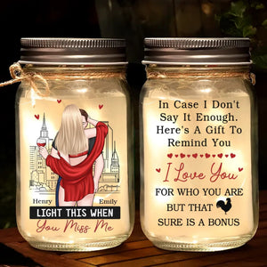 I Love You For Who You Are - Personalized Mason Jar Light - Gift For Couple, Husband Wife, Anniversary Gift, Valentine's Day Gift