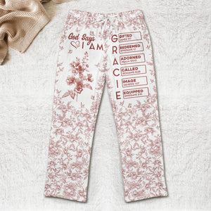 God Says I Am Bible Verse - Personalized Pajamas Pants - Christmas Gift