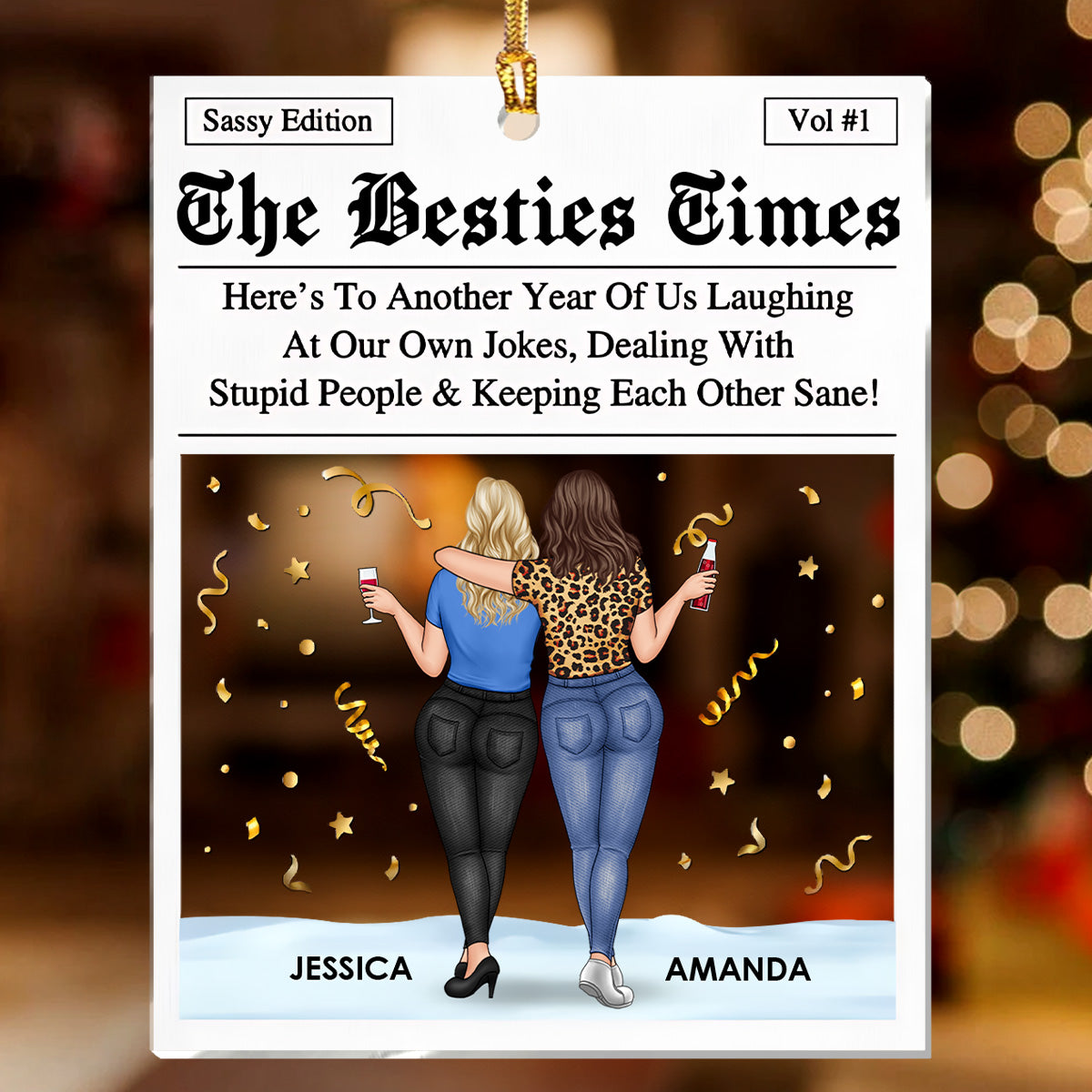 The Bestie Times Sassy Edition - Personalized Acrylic Plaque - Christmas Gift For Bestie, Sister, BFF