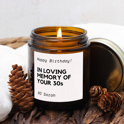 Funny 40th Birthday Gift, In Loving Memory Of 30s Candle, Personalized Funny Best Friend Birthday Present
