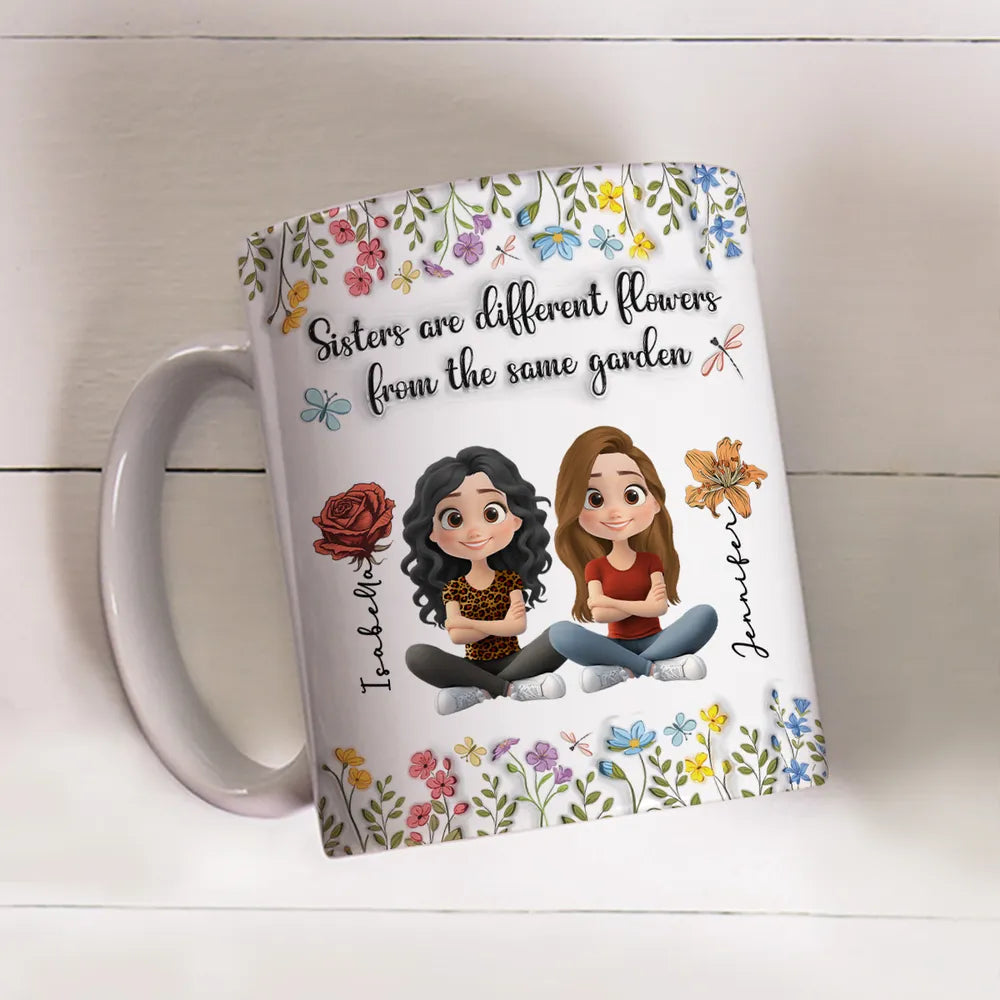 Sisters Are Different Flowers Cartoonize - Personalized 3D Inflated Effect Mug - Gift For Sister, Bestie, Soul Sister, BFF