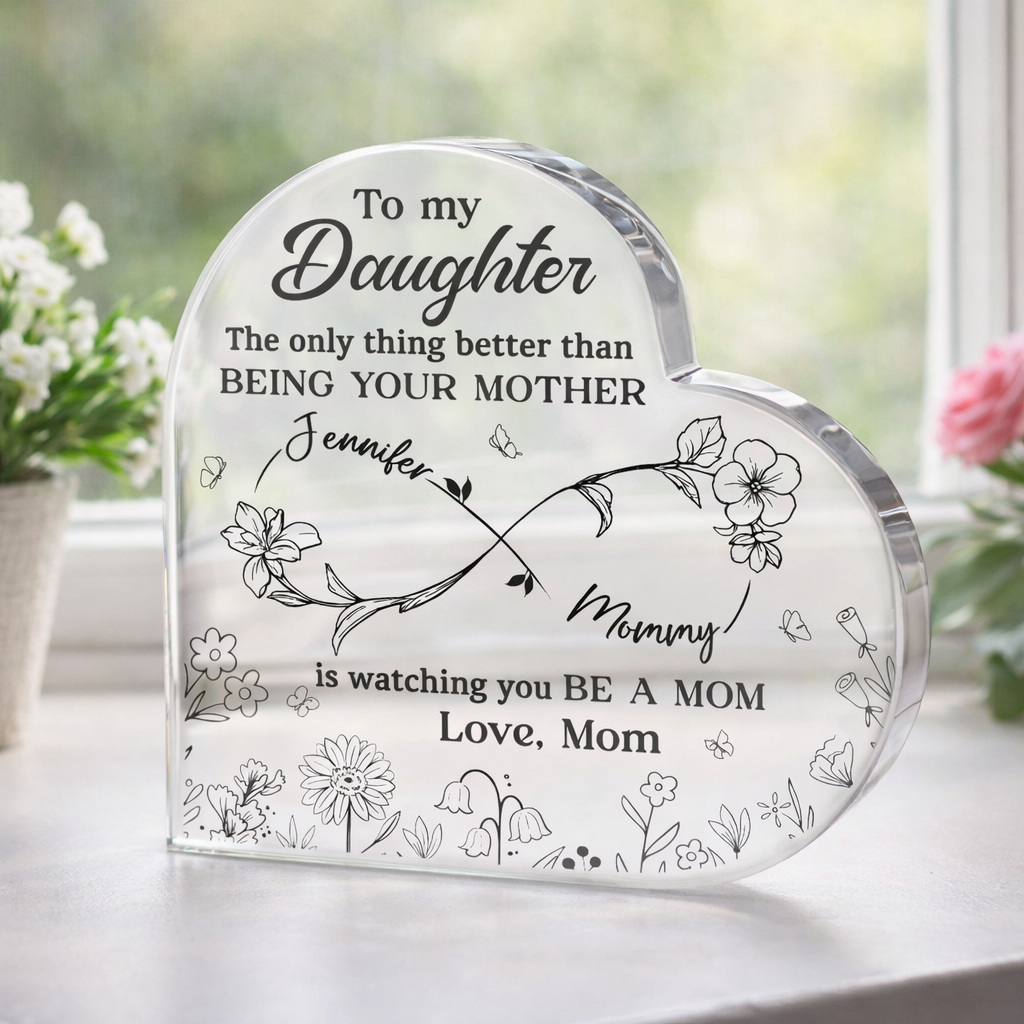 Personalized To My Daughter Acrylic Block, From Mom Gift, Heart Shape Acrylic Plaque, Mother to Daughter Keepsake, Custom Name Family Gift