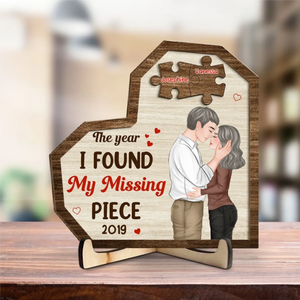 The Year I Found My Missing Piece - Personlized Wooden Plaque - Gift For Couple, Valentine's Day Gift