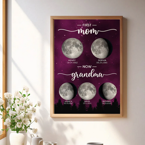 First Mom Now Grandma Custom Birth Moon Phase - Personalized Canvas - Gift For Mom, Grandma, Mother's Day Gift