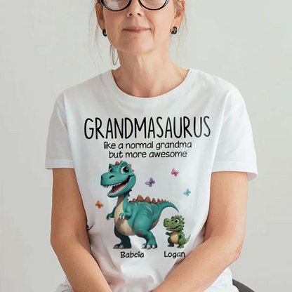 Grandmasaurus Is More Awesome - Personalized Apparel - Gift For Grandma, Nana, Mother's Day Gift