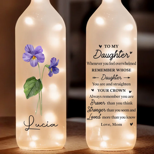 To My Daughter Remember Whose Daughter You Are - Personalized Bottle Lamp - Gift For Daughter