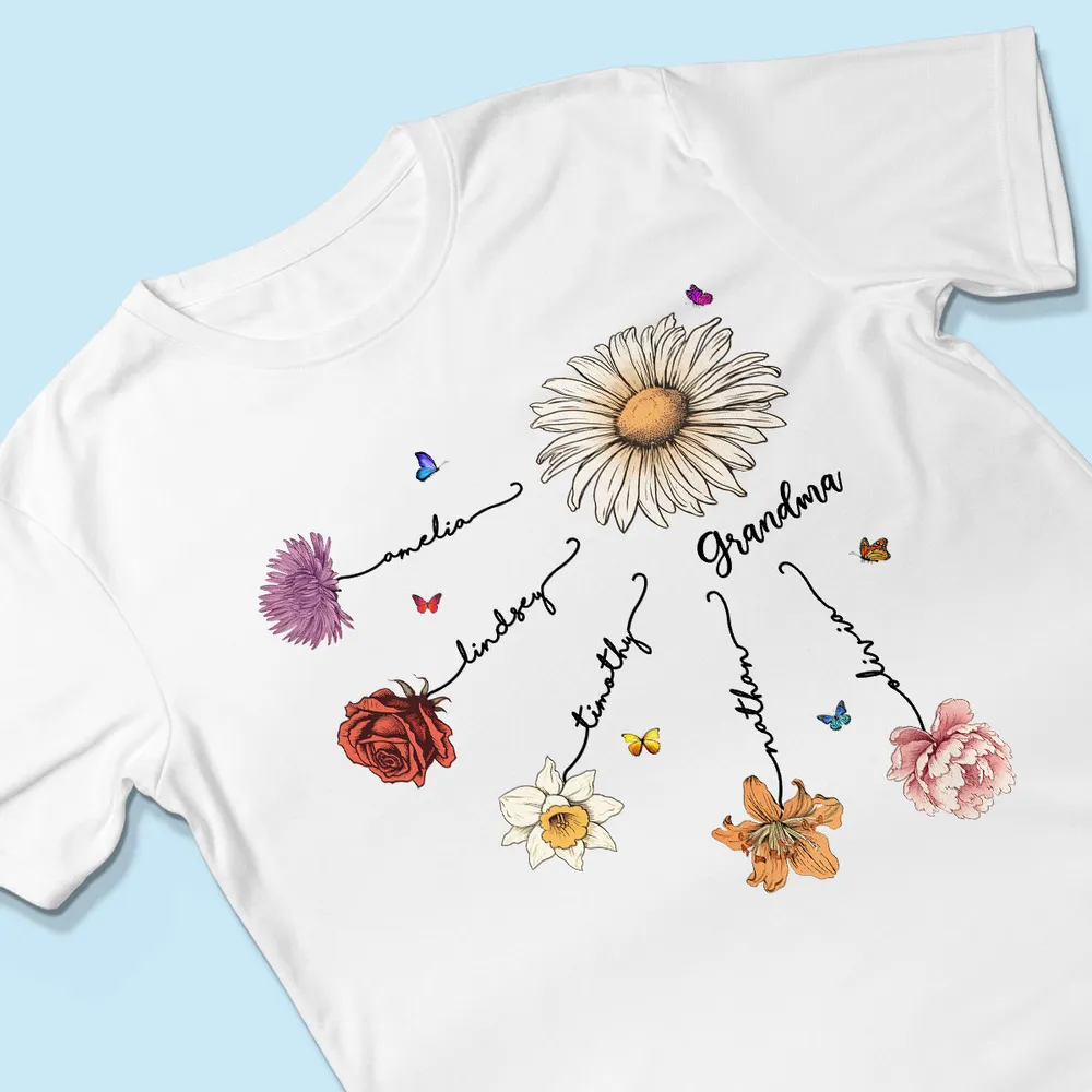 Grandma Mom Birth Flowers - Personalized Apparel - Mother's Day Gift for Moms, for Grandmas