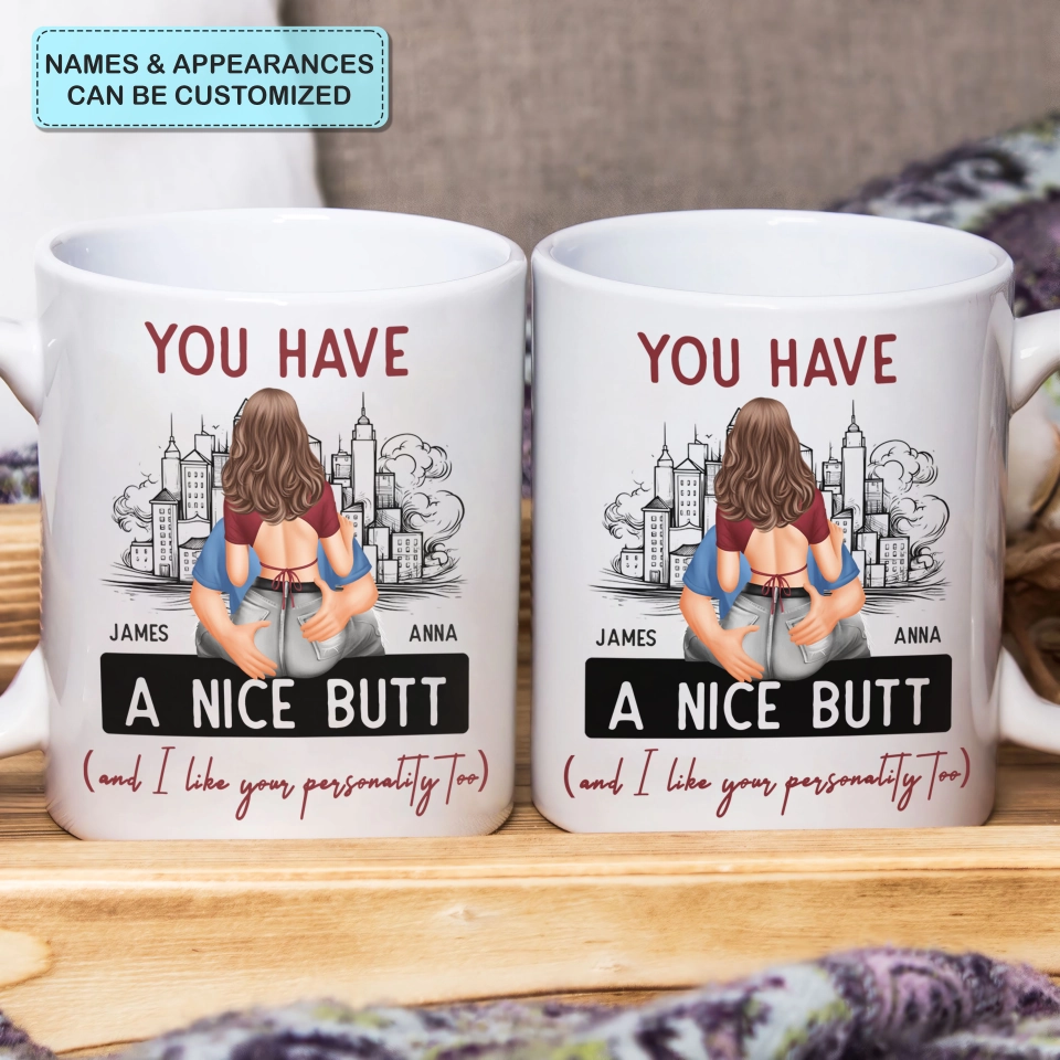 And I Like Your Personality Too - Personalized Mug - Gift For Girlfriend, Valentine's Day Gift