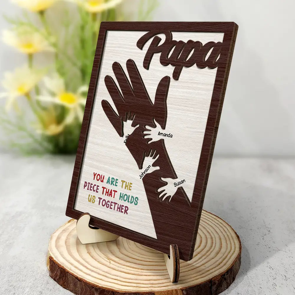 We Hold Our Hands Together And Forever - Personalized Wooden Plaque - Gift For Father, Grandfather, Father's Day, Birthday Gift