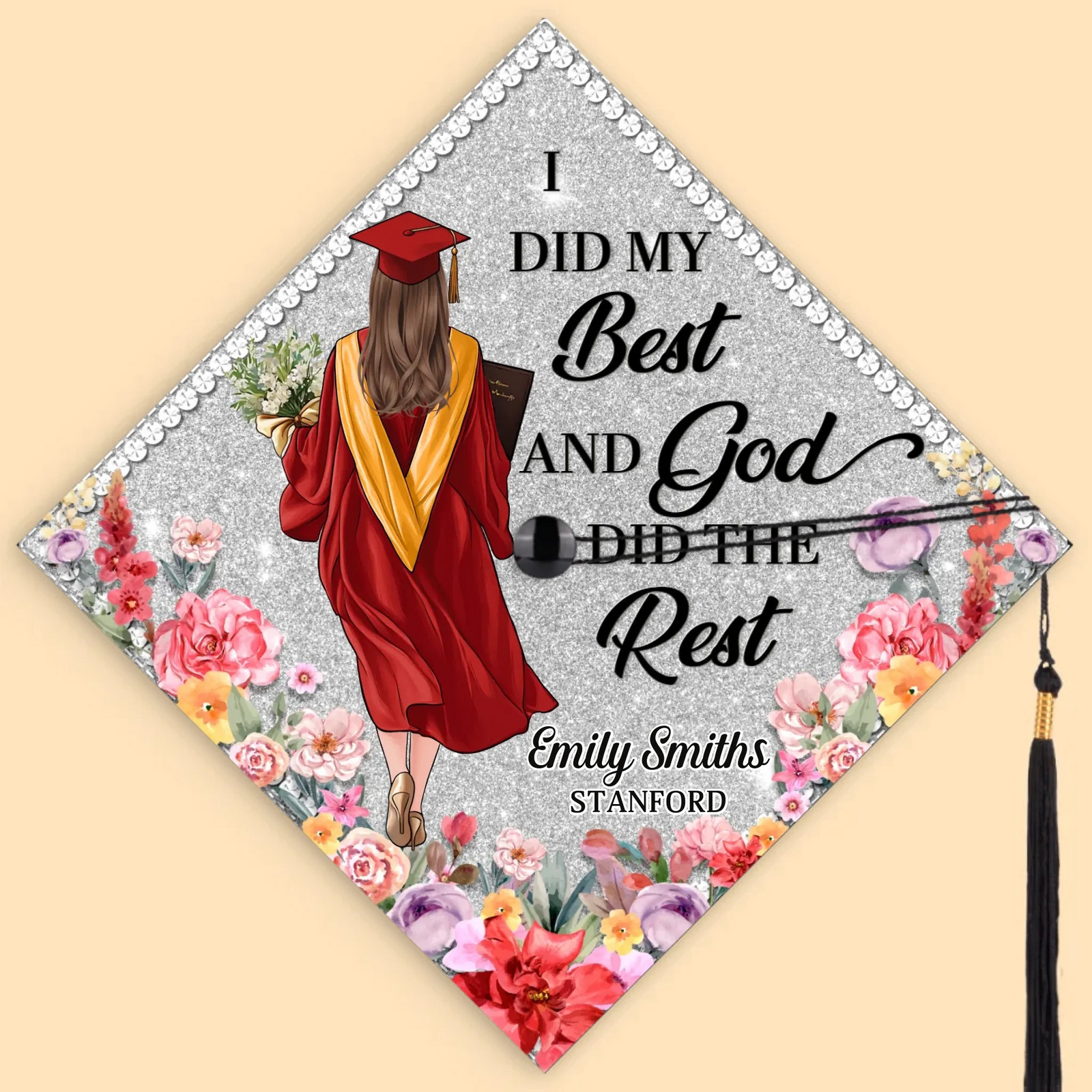 I Did My Best And God Did The Rest - Personalized Graduation Cap Topper - Graduation Gift