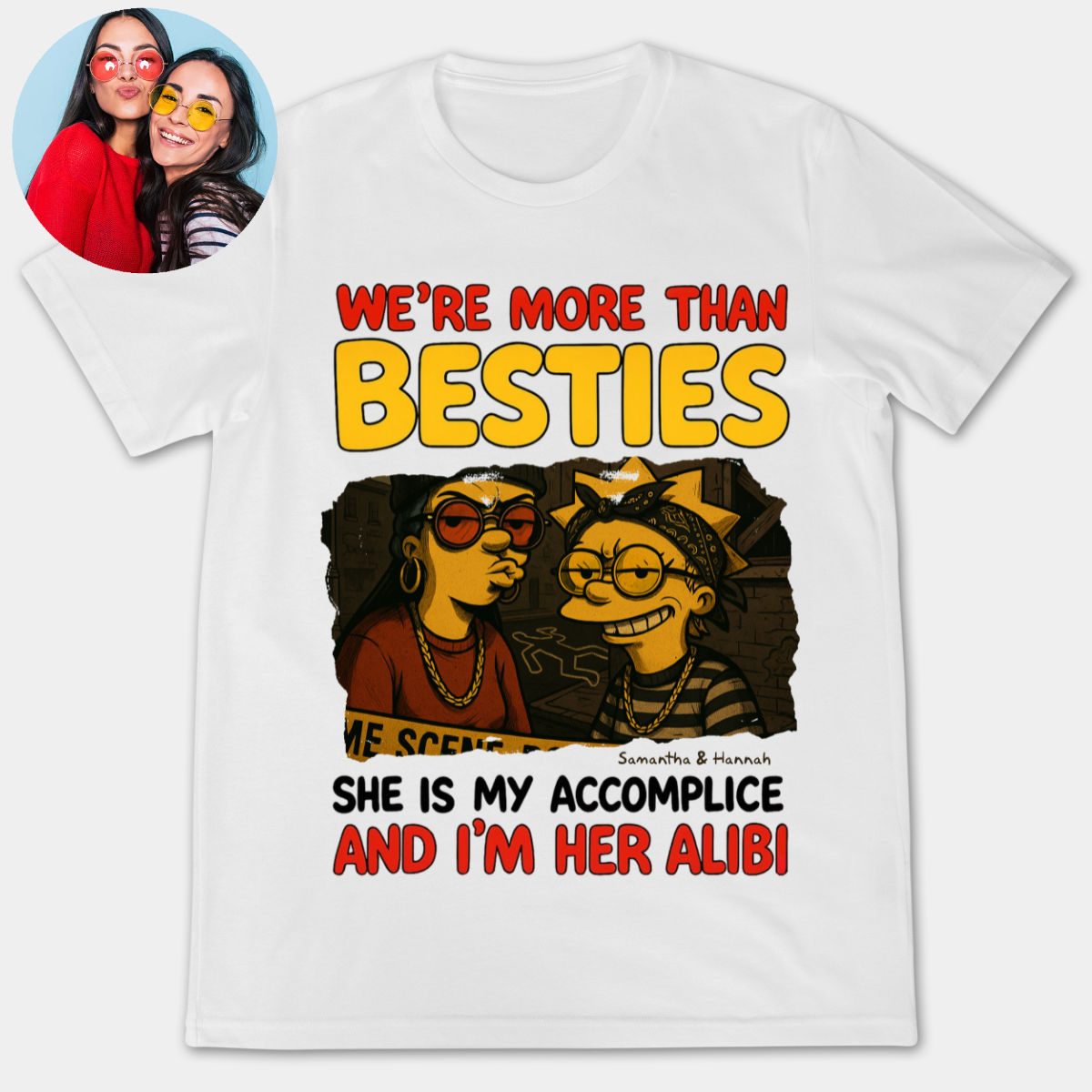 We're More Than Bestie Simpsonized Friends Photo Portrait - Personalized Apparel - Gift For Bestie, Sisters, Friends