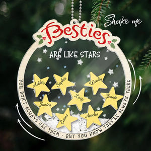 Besties Are Like Stars - Personalized 4D Shaker Ornament - Christmas Gift For Besties, Sisters