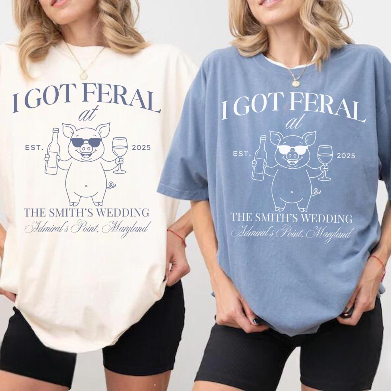Funny I Got Feral Shirt, Custom Wedding Toss Shirts, Pig Bride Tshirt, Bridal Party gifts, Personalized Feral Pig Guest TShirt