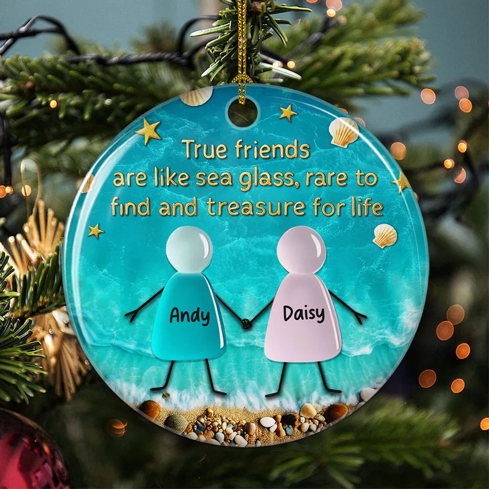 Sea Glass True Friendship - Personalized Ornament - Christmas Gift For Friends, BFF