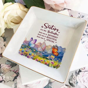Sisters Are Like Butterflies - Personalized Jewelry Plate - Christmas, Birthday Gift For Sisters, Besties