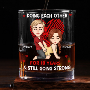 Doing Each Other For Years And Still Going Strong - Personalized Whiskey Glass - Valentine's Day Gift For Couple