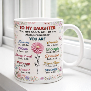 Always Remember You're God's Gift - Personalized Mug - Gift For Daughter, Christian Gift