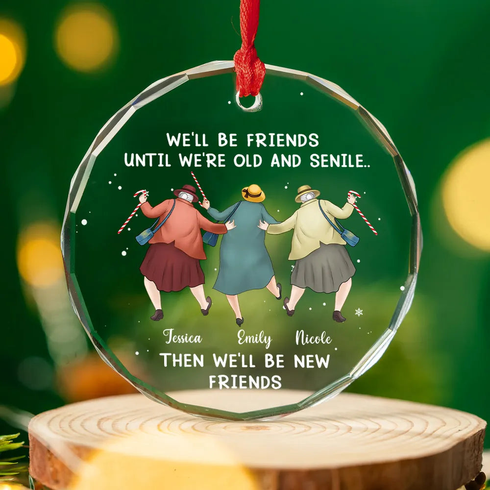 Friendship Never Gets Too Old - Personalized Crystal Ornament - Christmas Gift For Friends