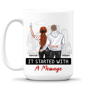 It Started With A Message - Personalized Mug - Anniversary Gift, Valentine's Day Gift For Couple