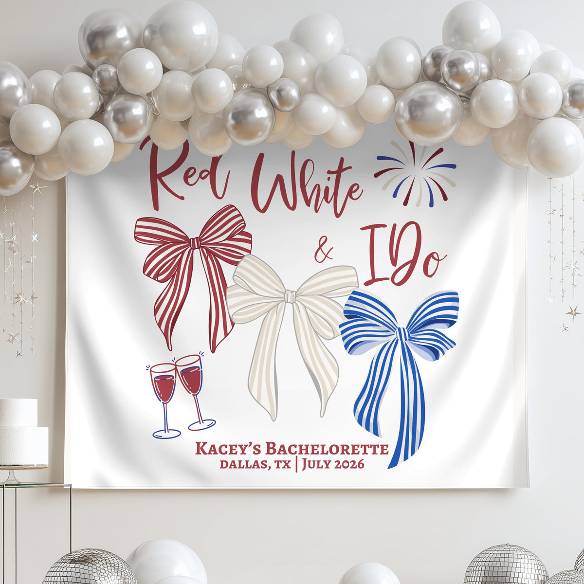 Custom Bachelorette Party Tapestry, Personalized Red, White & I Do Weekend Banner, 4th of July Bach Background Photo, Patriotic Bach Sign