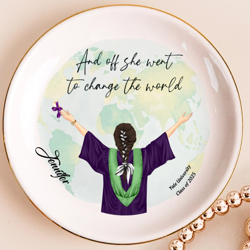 And Off She Went To Change The World - Personalized Jewelry Plate - Graduation Gift For Bestie, Sister, Friend, Daughter