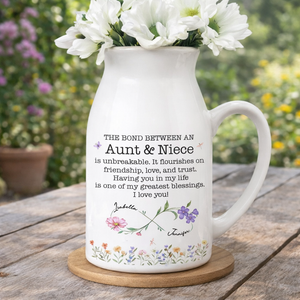The Bond Between An Aunt & Niece, Personalized Flower Vase, Gift For Aunt, Mother's Day Gift