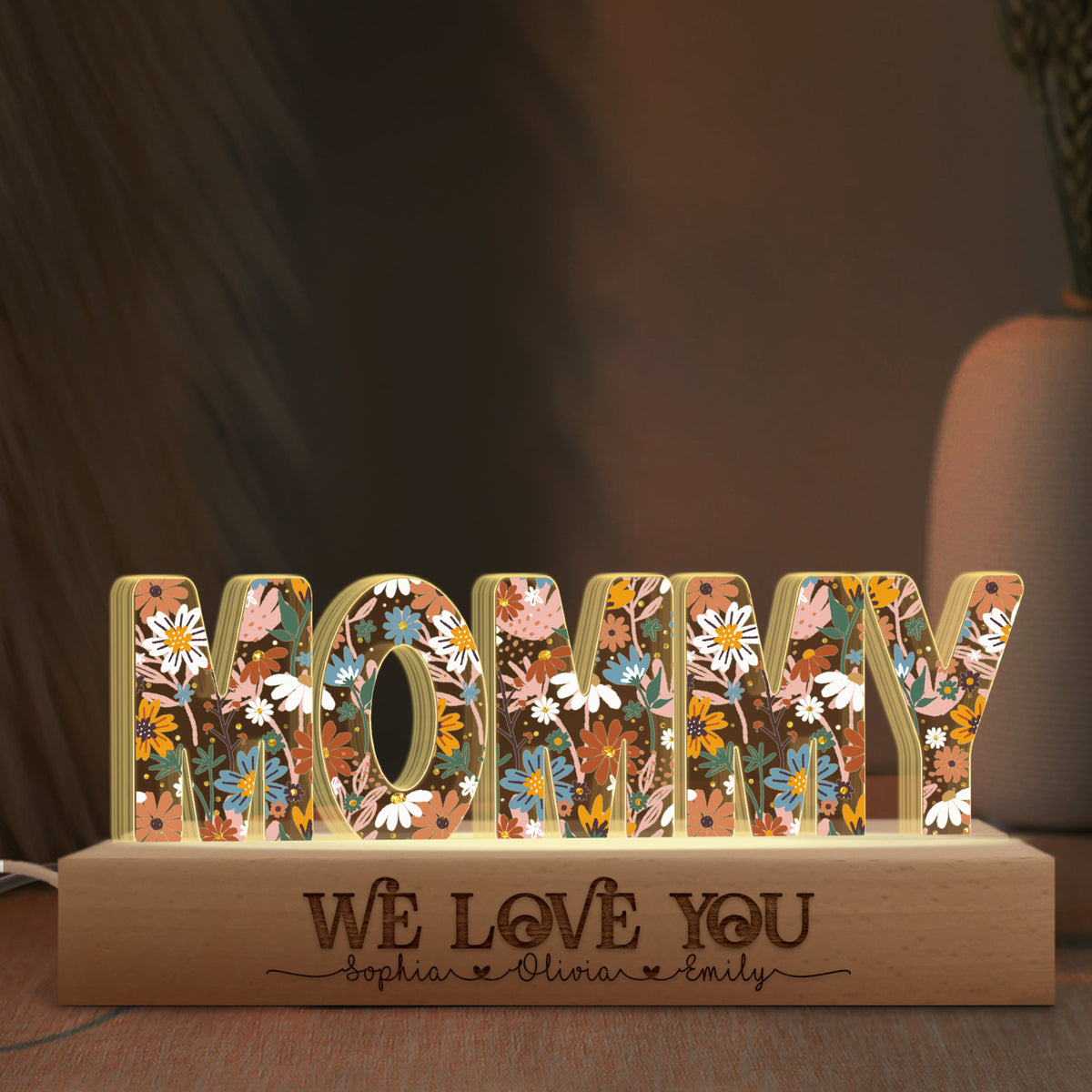 Mommy We Love You - Personalized 3D LED Light Wooden Base - Gift For Mom, Mother's Day Gift