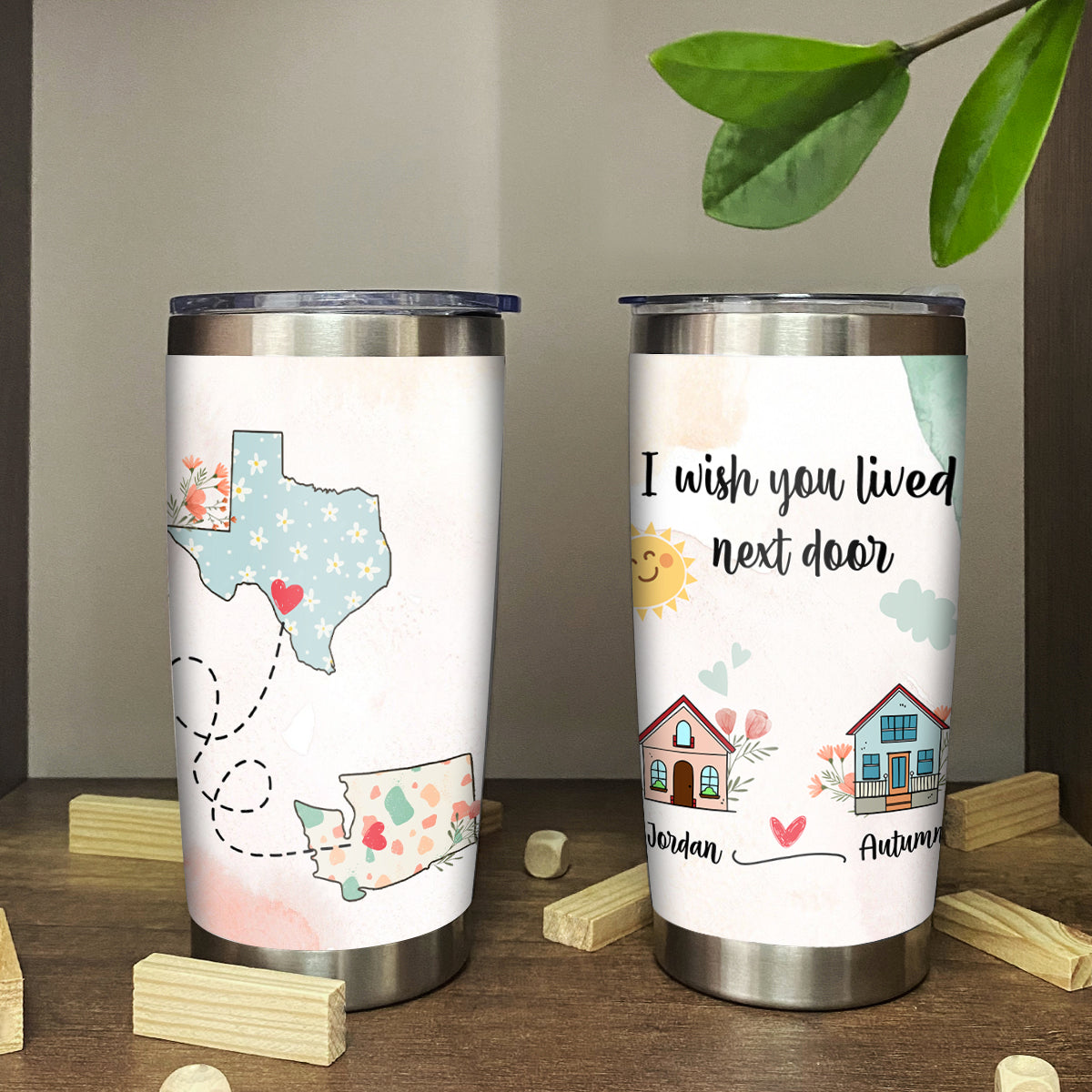I Wish You Lived Next Door - Personalized Tumbler - Long Distance Friendship Gifts, Custom State-to-State Tumbler